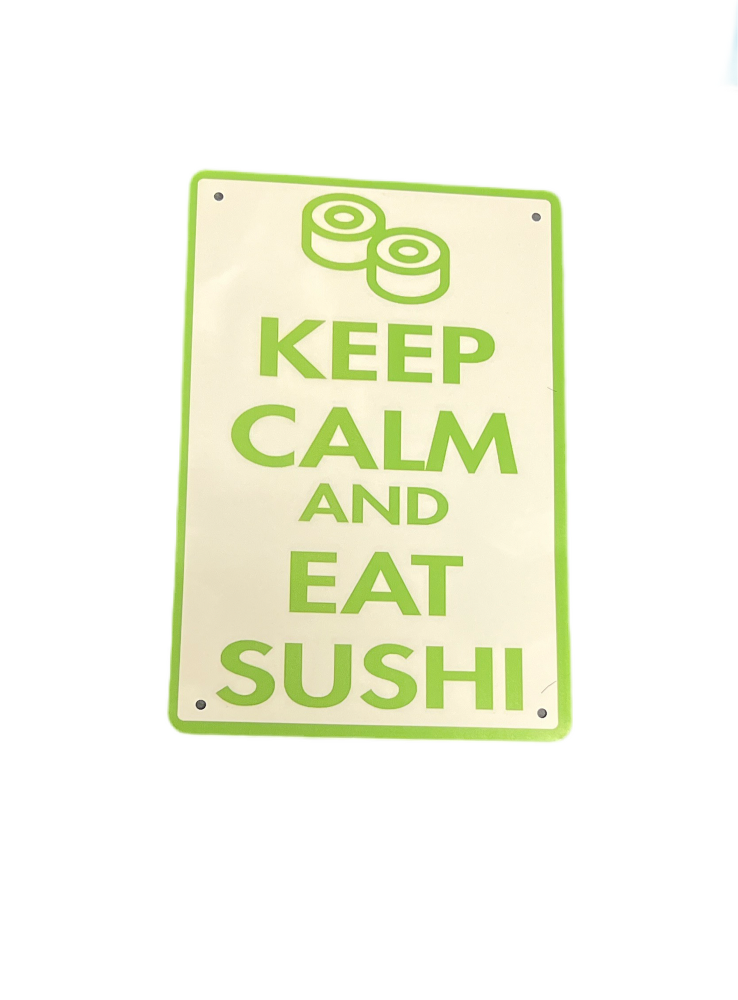 Keep Calm And Eat Sushi Novelty Funny Metal Sign 8 in x 12 in