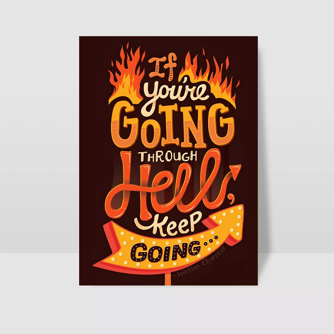 Going Through Hell Metal Sign 12”x8”